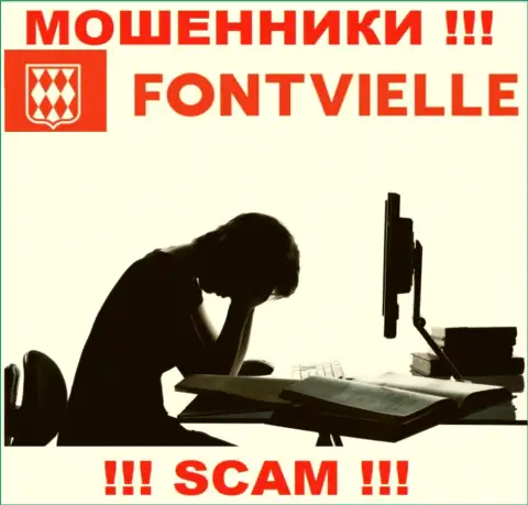 Если вдруг Вас развели на средства в брокерской конторе Fontvielle, то пишите претензию, вам попробуют помочь