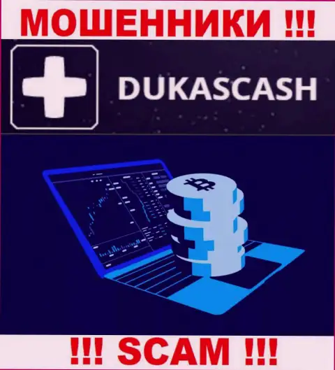 Довольно опасно сотрудничать с мошенниками ДукасКэш Ком, сфера деятельности которых Crypto trading