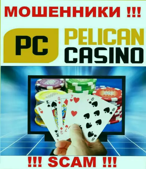 PelicanCasino лишают денег малоопытных клиентов, прокручивая свои грязные делишки в сфере Интернет казино