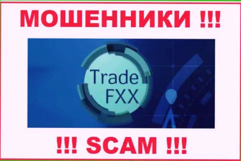 Trade FXX - это АФЕРИСТЫ !!! СКАМ !!!