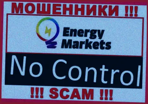 У Energy Markets отсутствует регулятор - это ШУЛЕРА !!!