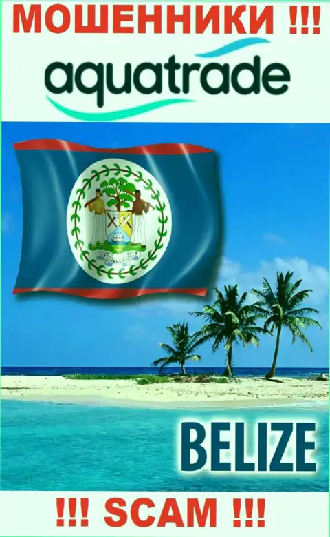 Юридическое место регистрации интернет разводил Aqua Trade - Belize