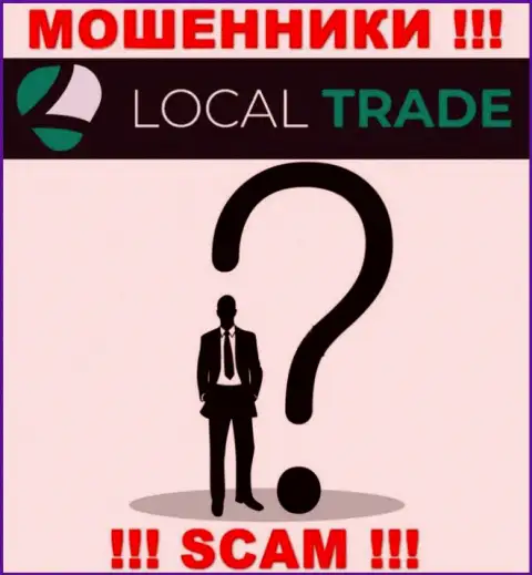 На сайте компании Local Trade не сказано ни слова об их непосредственных руководителях - это ШУЛЕРА !!!