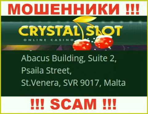 Abacus Building, Suite 2, Psaila Street, St.Venera, SVR 9017, Malta - официальный адрес, где пустила корни компания CrystalSlot