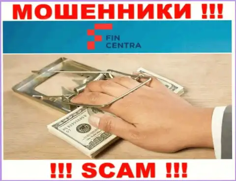 Введение дополнительных сбережений в компанию Fincentra LTD дохода не принесет - это ЖУЛИКИ !!!