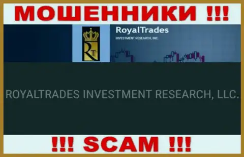 Royal Trades - это ВОРЫ, а принадлежат они ROYALTRADES INVESTMENT RESEARCH, LLC